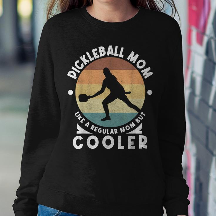 Paddleball Player Pickle Ball Mother Mom Pickleball Mother Women Sweatshirt Unique Gifts
