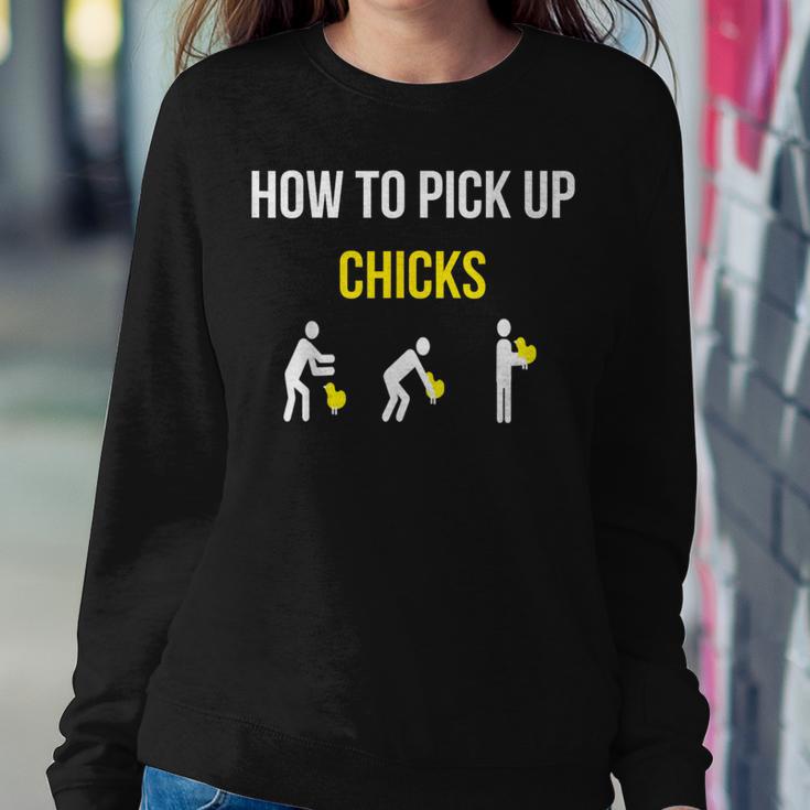 How To Pick Up Chicks Geek Sarcastic Chicks Joke Women Sweatshirt Unique Gifts