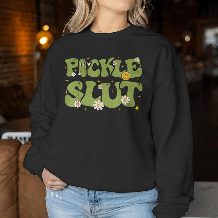 Pickle Slut Groovy Sarcastic Saying Girl Loves Pickles Women Sweatshirt Unique Gifts