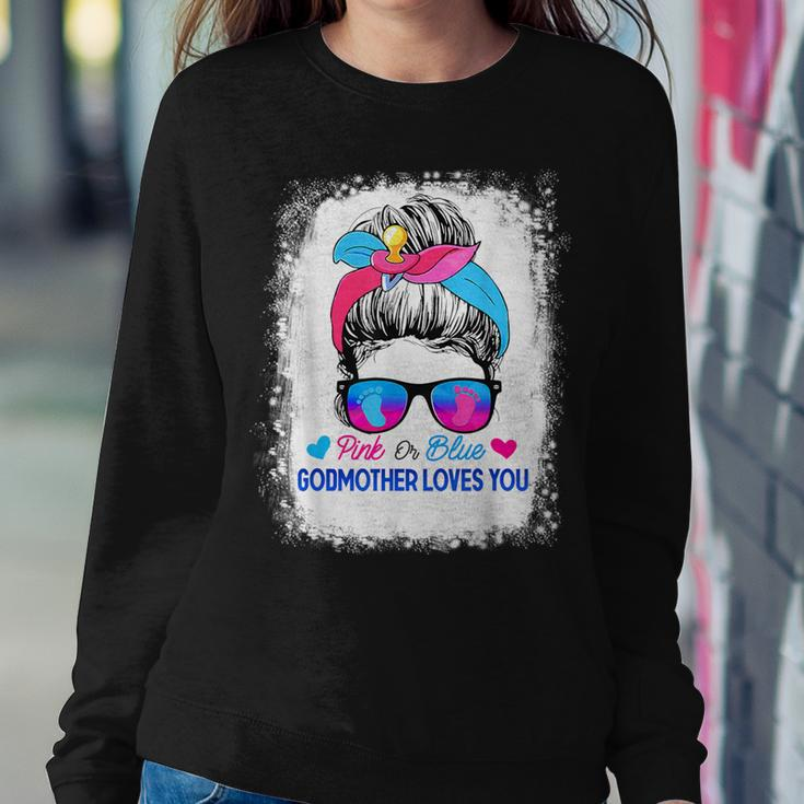 Pink Or Blue Godmother Loves You Messy Bun Gender Reveal Women Sweatshirt Unique Gifts