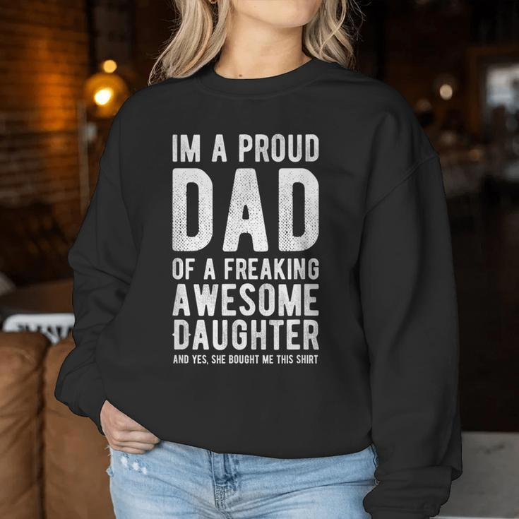 Proud Dad Of An Awesome Daughter Fathers Day Women Sweatshirt Unique Gifts