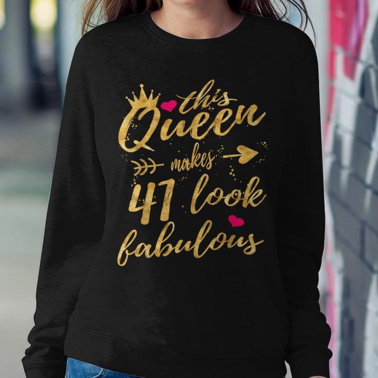 This Queen Makes 41 Look Fabulous 41St Birthday Women Women Sweatshirt Unique Gifts