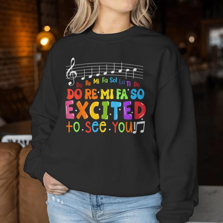 Do Re Mi Fa So Excited To See You Music Teacher Trendy Women Sweatshirt Funny Gifts