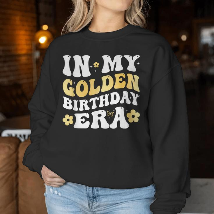 Retro Groovy In My Golden Birthday Era Women Sweatshirt Unique Gifts