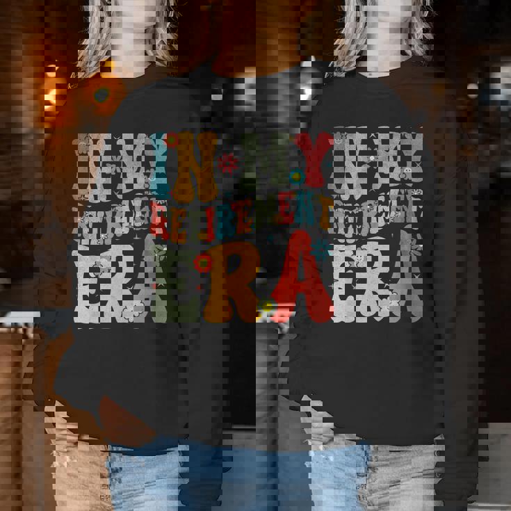 Retro Groovy In My Retirement Era Teacher 2024 Retired Women Sweatshirt Unique Gifts