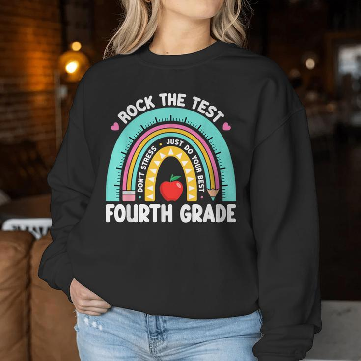 Rock The Test Day 4Th Grade Teacher Fourth Grade Testing Day Women Sweatshirt Funny Gifts
