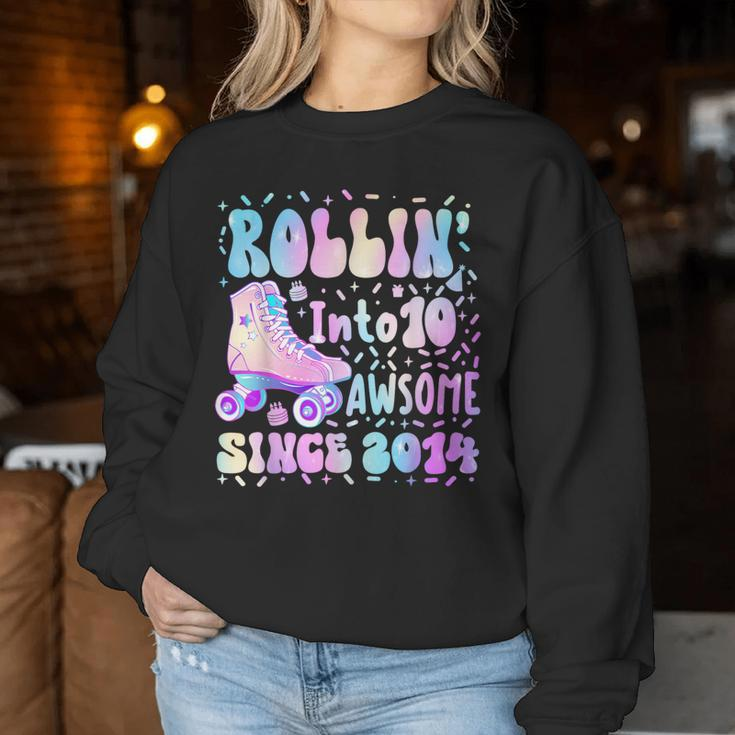 Roller Skate 10Th Birthday Rolling Into 10 Since 2014 Girls Women Sweatshirt Funny Gifts