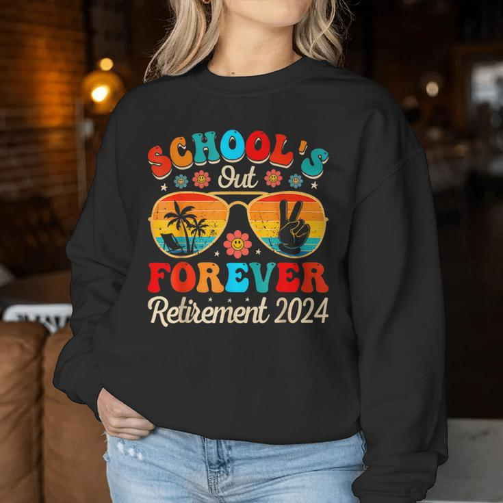 Schools Out Forever Retirement Teacher Retired Last Day Women Sweatshirt Funny Gifts