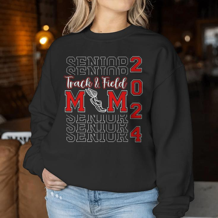 Senior Mom 2024 Class Of 2024 Track And Field Mom Graduation Women Sweatshirt Unique Gifts