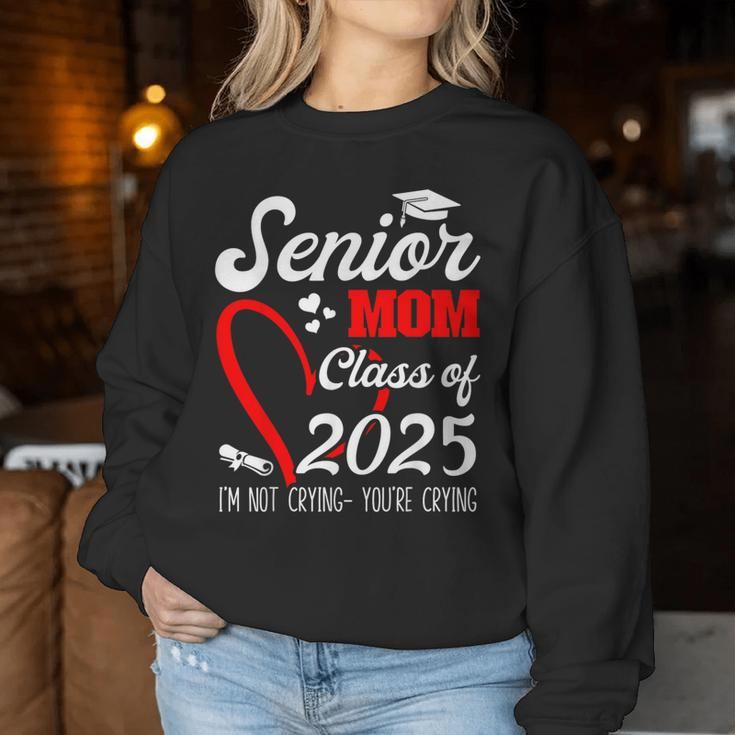 Senior Mom 2025 Class Of 2025 Graduation 2025 Back To School Women Sweatshirt Unique Gifts