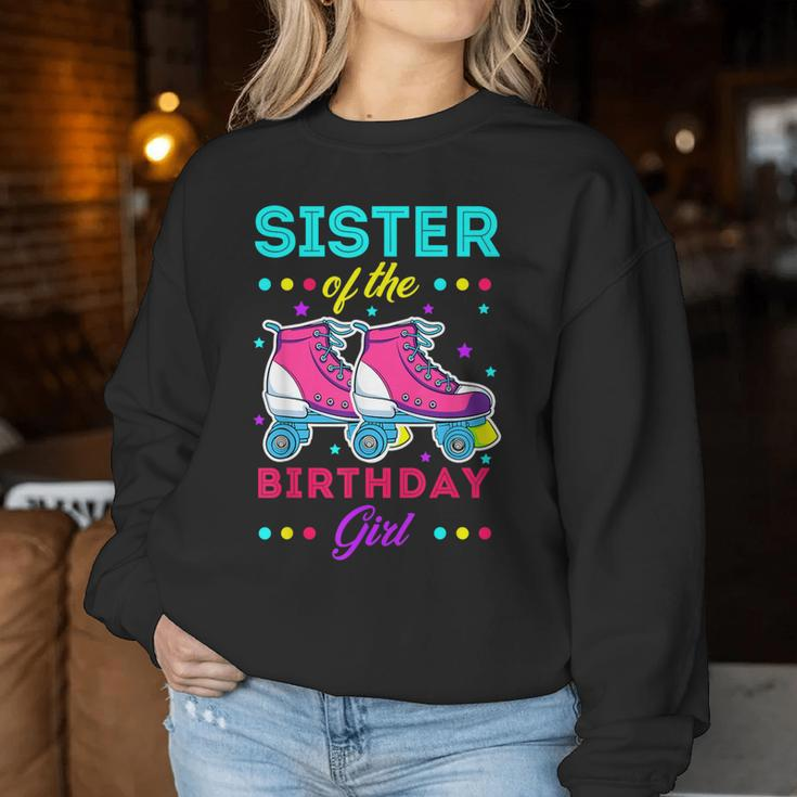 Sister Of The Birthday Girl Roller Skates Bday Skating Theme Women Sweatshirt Personalized Gifts