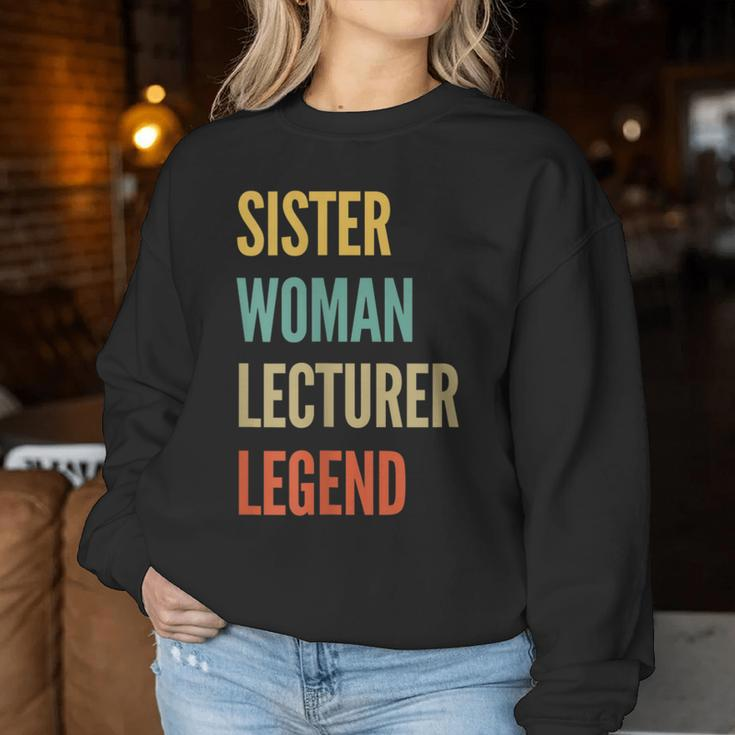 Sister Woman Lecturer Legend Women Sweatshirt Unique Gifts