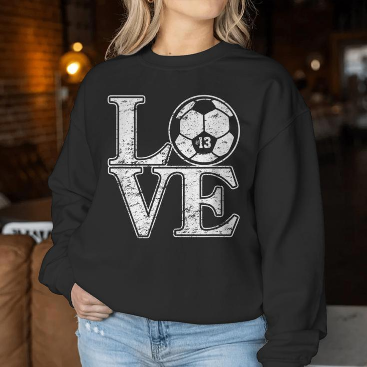 Soccer 13 Soccer Mom Dad Favorite Player Jersey Number 13 Women Sweatshirt Unique Gifts