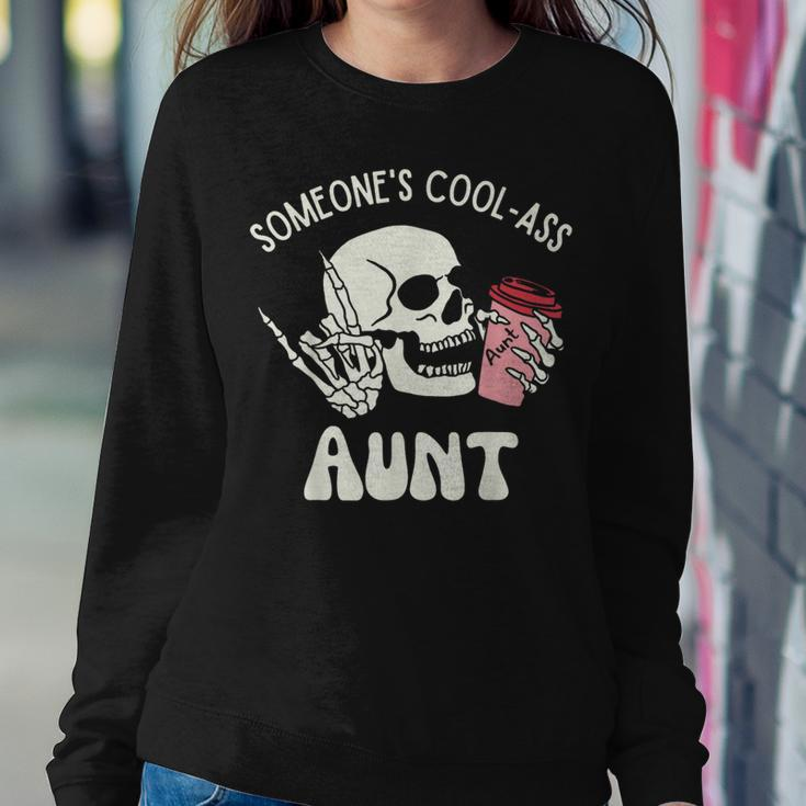 Someone's Cool Ass Aunt Cool Auntie Club Skull Skeleton Women Sweatshirt Unique Gifts