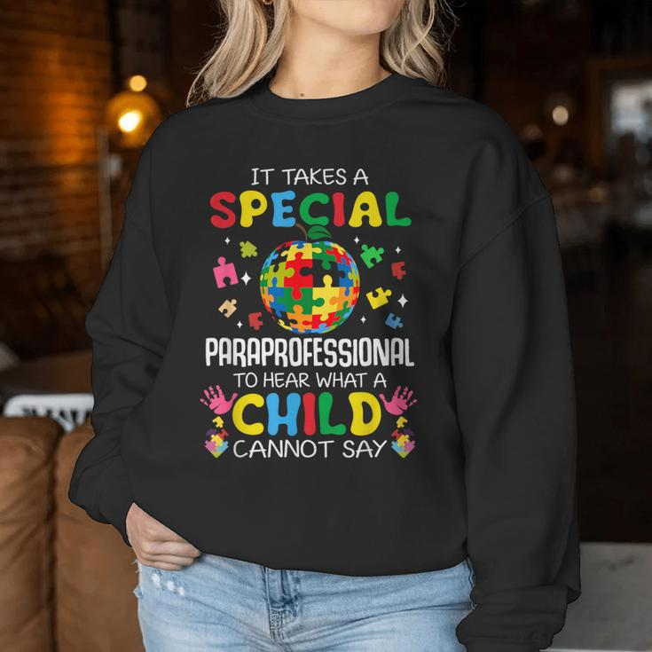 Special Paraprofessional Teacher Sped Teachers Autism Women Sweatshirt Unique Gifts