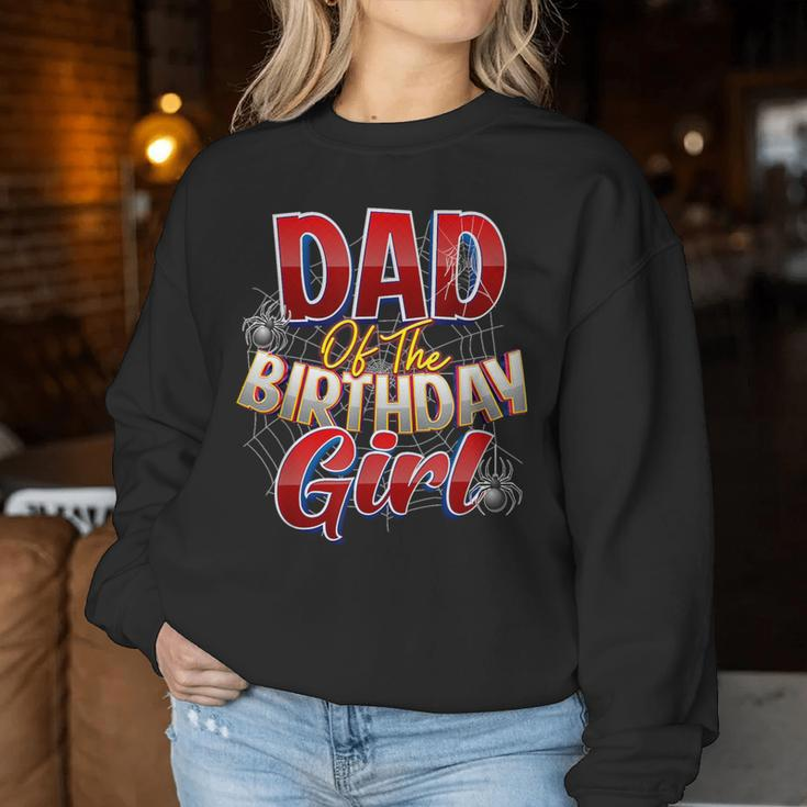Spider Web Birthday Party Costume Dad Of The Birthday Girl Women Sweatshirt Personalized Gifts