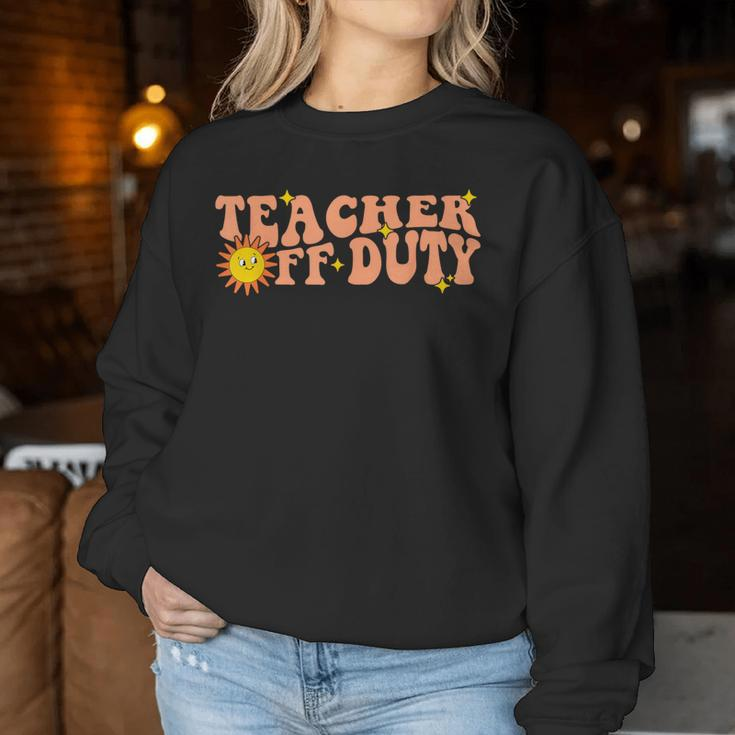 Summer Teacher Off Duty Retro Groovy Last Day Of School Women Sweatshirt Personalized Gifts