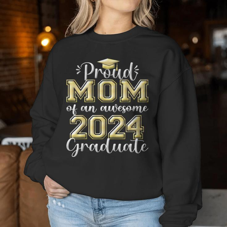 Super Proud Mom Of 2024 Graduate Awesome Family College Women Sweatshirt Funny Gifts
