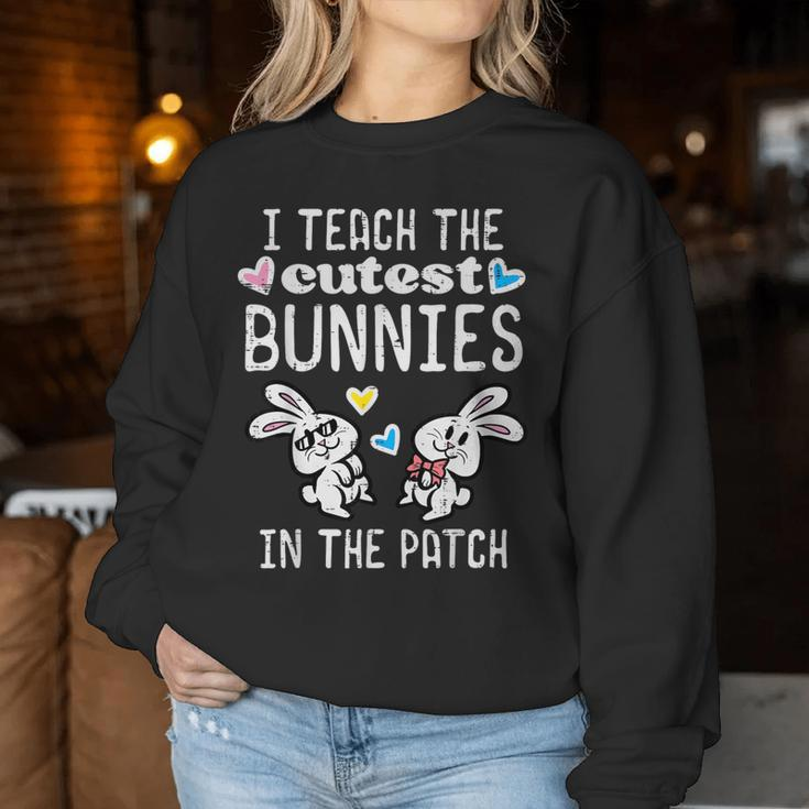 I Teach Cutest Bunnies Patch Easter Teacher Spring Women Women Sweatshirt Funny Gifts