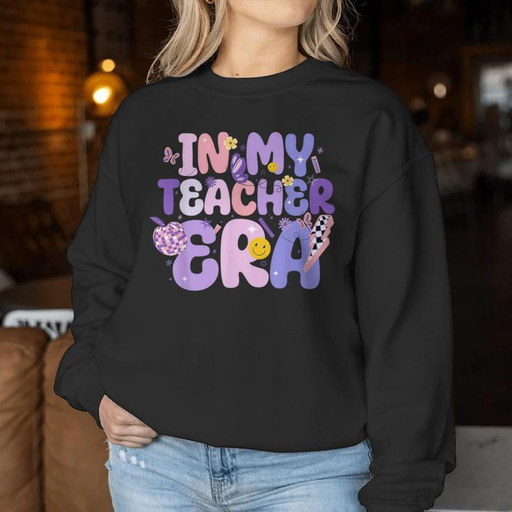 In My Teacher Era First Day Of School Back To School Retro Women Sweatshirt Funny Gifts