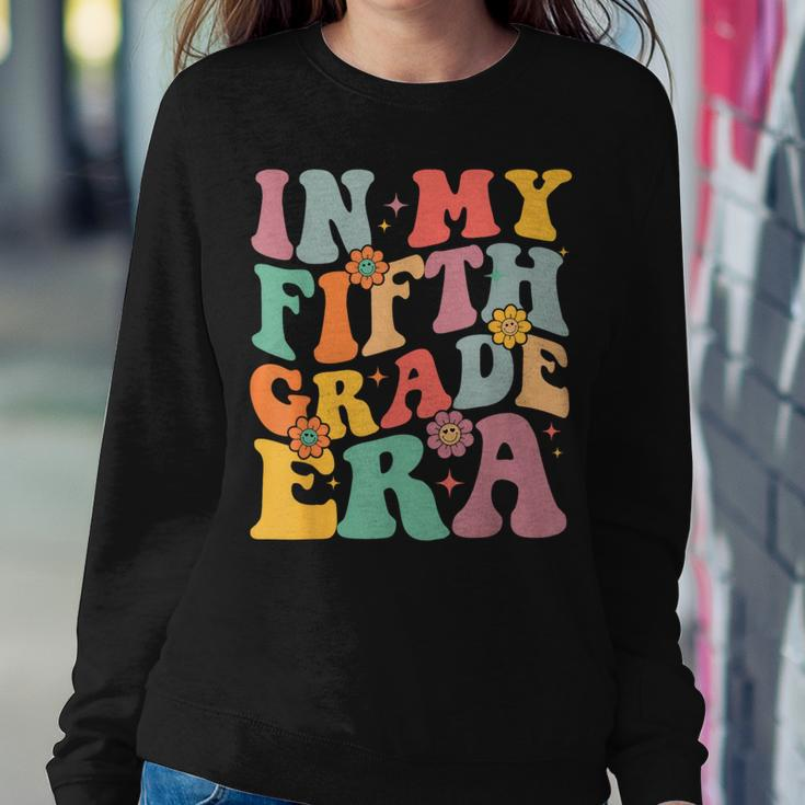 Teacher In My Fifth Grade Era Back To School First Day Women Sweatshirt Funny Gifts