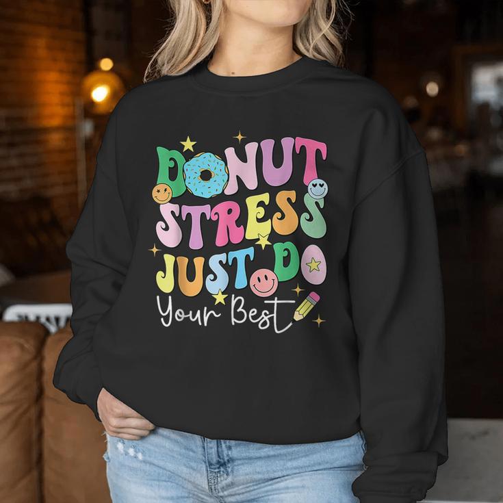 Test Day Donut Stress Just Do Your Best Groovy Teacher Women Sweatshirt Unique Gifts