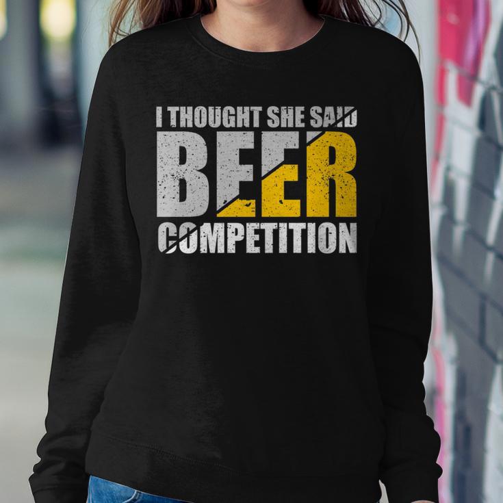 I Thought She Said Beer Competition Cheer Dad Beer Lover Women Sweatshirt Unique Gifts