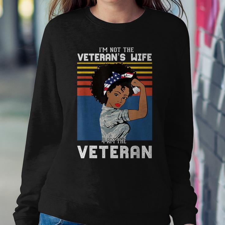 I Am Veteran Not Veterans Wife African American Veteran Girl Women Sweatshirt Unique Gifts