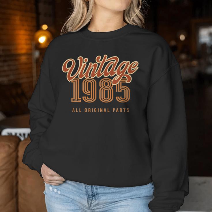 Vintage 1985 All Original Parts For & Birthday Women Sweatshirt Unique Gifts