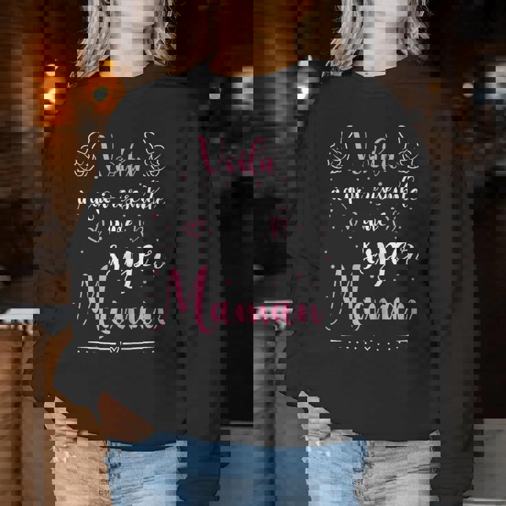 Voila À Quoi Ressemble Une Super Maman Meilleure Du Monde Women Sweatshirt Cadeaux drôles