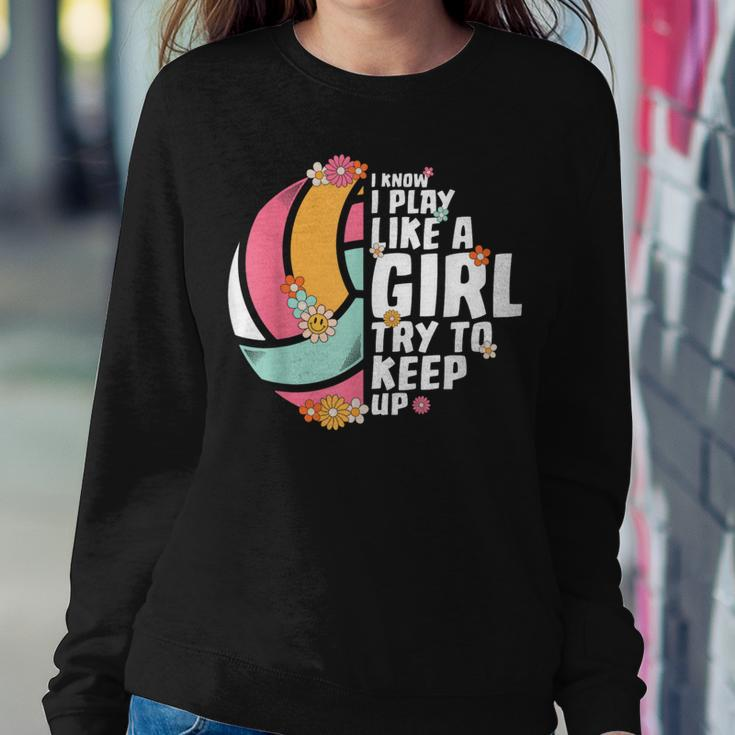 Volleyball For N Girls College Volleyball Lovers Women Sweatshirt Unique Gifts