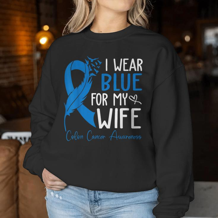 I Wear Blue For My Wife Warrior Colon Cancer Awareness Women Sweatshirt Funny Gifts