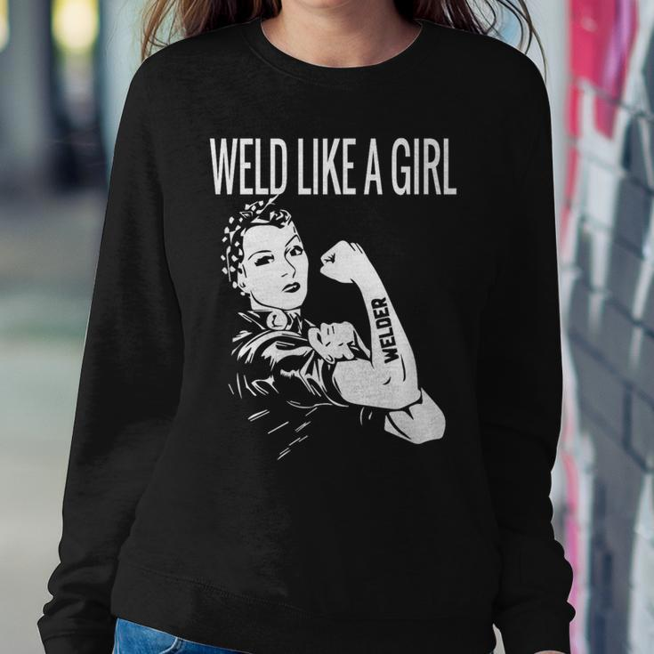 Weld Like A Girl Welder Woman Welding Wife Metal Women Sweatshirt Funny Gifts