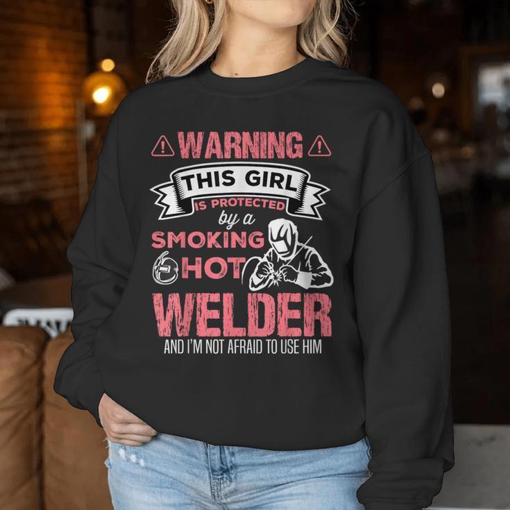 Welder Wife Welder Girlfriend Birthday Women Sweatshirt Unique Gifts