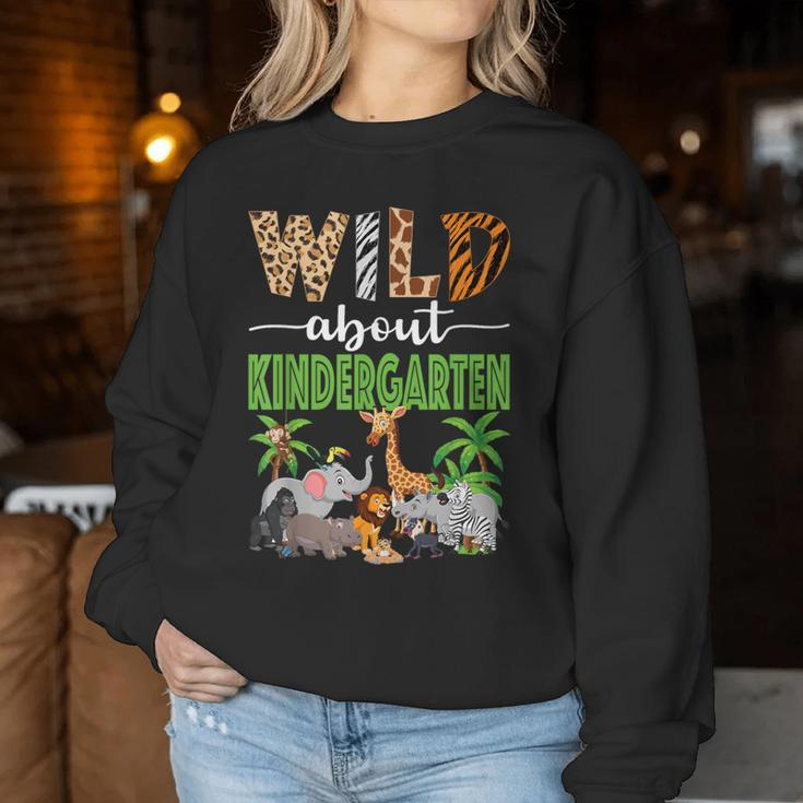 Wild About Kindergarten Teacher Student Zoo Safari Women Sweatshirt Unique Gifts