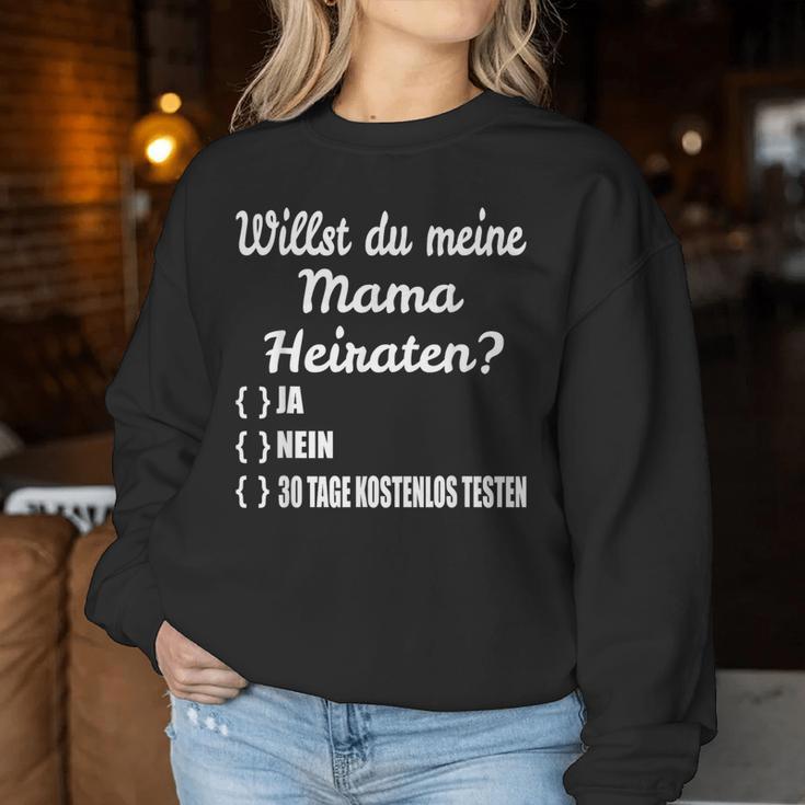 Willst Du Meine Mama Marrieten Marriage Marriage Proposal Sweatshirt Frauen Lustige Geschenke