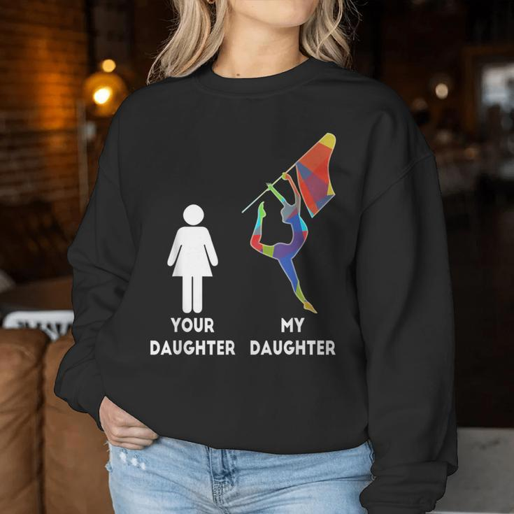 Winter Guard Color Guard Mom Your Daughter My Daughter Women Sweatshirt Unique Gifts