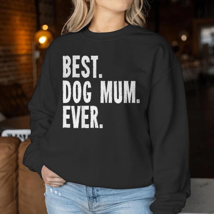 Women's Best Dog Mum Ever Dog Mum Sweatshirt Frauen Lustige Geschenke