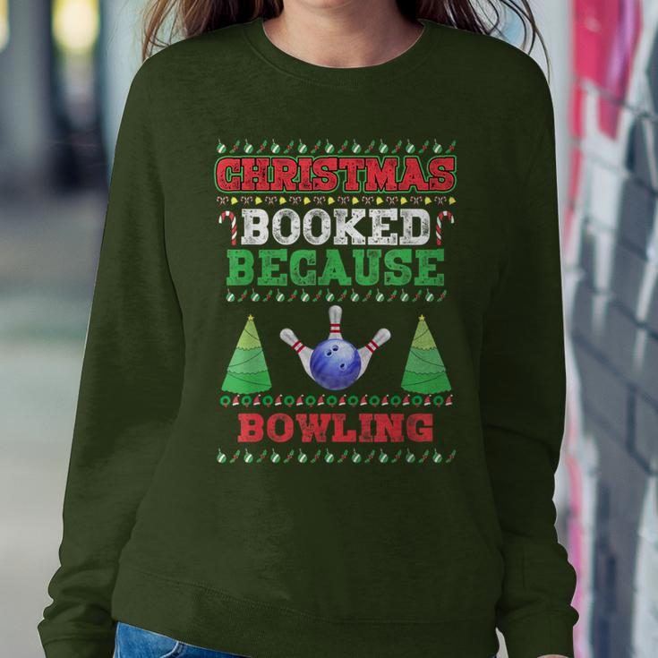 Christmas Booked Because Bowling Sport Lover Xmas Women Sweatshirt Funny Gifts