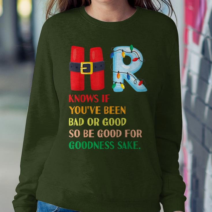 Christmas Party Hr Knows If You've Been Bad Or Good Women Sweatshirt Unique Gifts