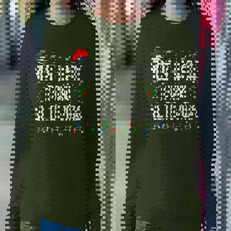 Most Likely To Drink All The Vodka Christmas Matching Family Women Sweatshirt Personalized Gifts