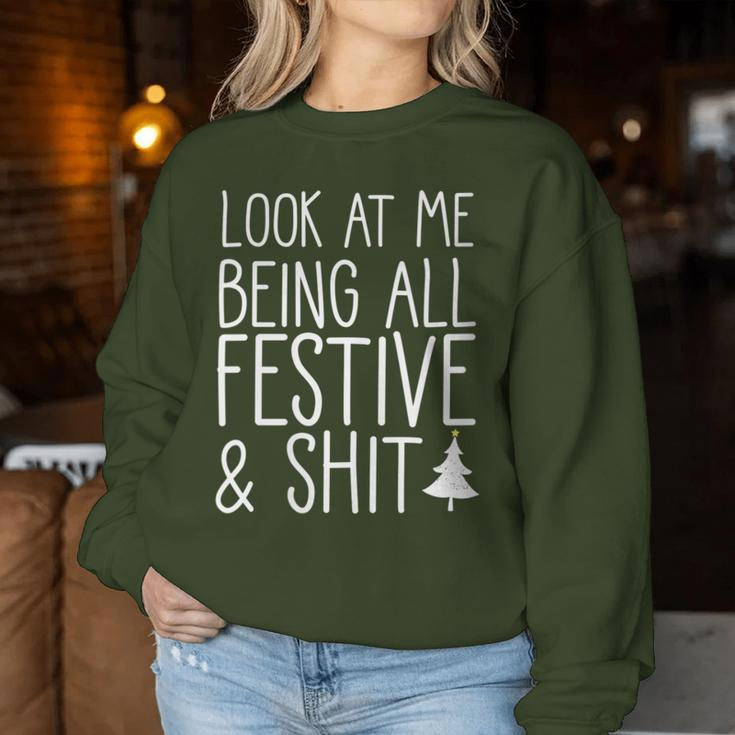 Look At Me Being All Festive & Shit Christmas Meme Women Sweatshirt Funny Gifts