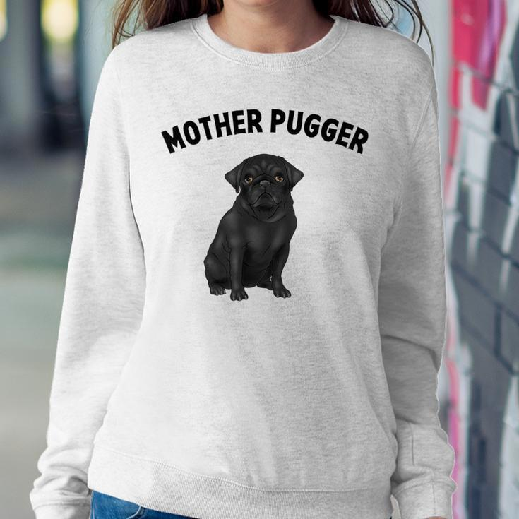 Black Pug Mother-Pugger Women Sweatshirt Unique Gifts