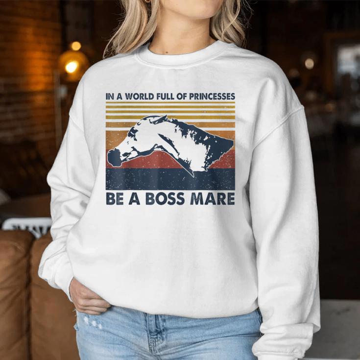 Boss Mare Equestrian Themed For Horse Lovers Women Sweatshirt Unique Gifts