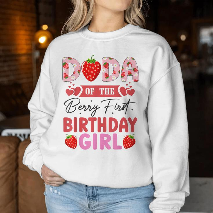 Dada Of The Berry First Birthday Girl Sweet Strawberry Women Sweatshirt Unique Gifts