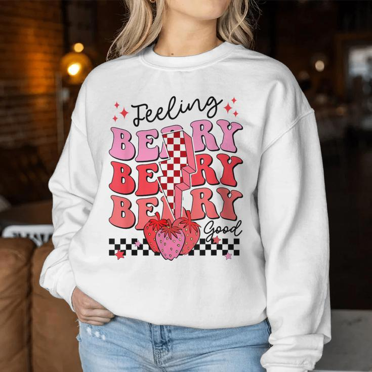 Feeling Berry Good Strawberry Festival Season Girls Women Sweatshirt Unique Gifts