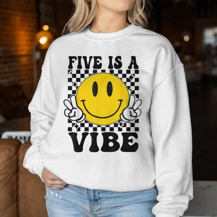 Five Is A Vibe 5Th Birthday Groovy Boys Girls 5 Years Old Women Sweatshirt Unique Gifts