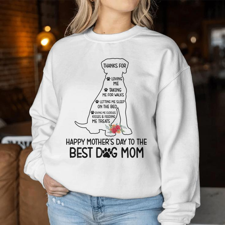 Happy Mother's Day To The Best Dog Mom Dog Lover Women Sweatshirt Funny Gifts