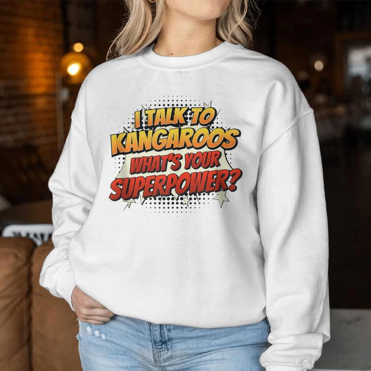 Kangaroo Dad Mom Talk Superpower Kangaroo Women Sweatshirt Unique Gifts