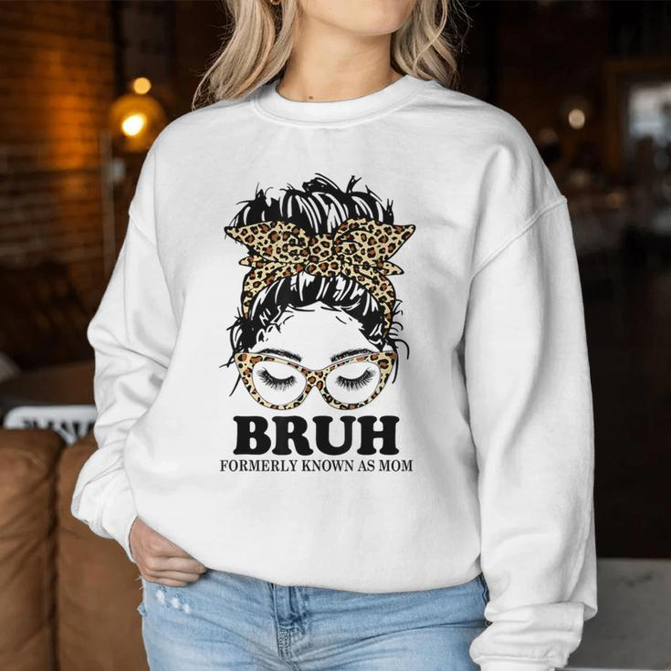 Leopard Messy Bun Bruh Formerly Known As Mom Women Sweatshirt Personalized Gifts